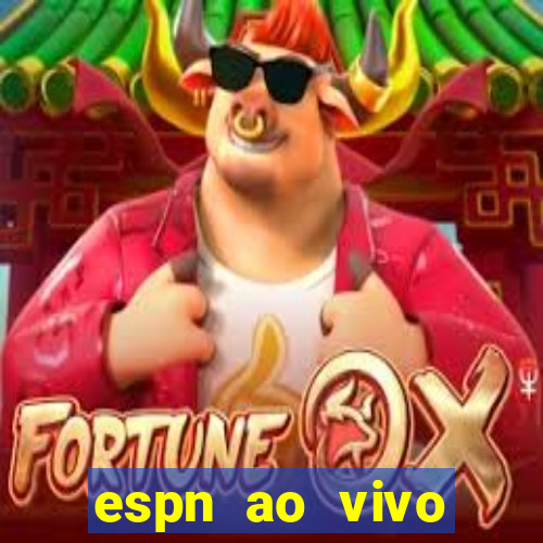 espn ao vivo online gratis